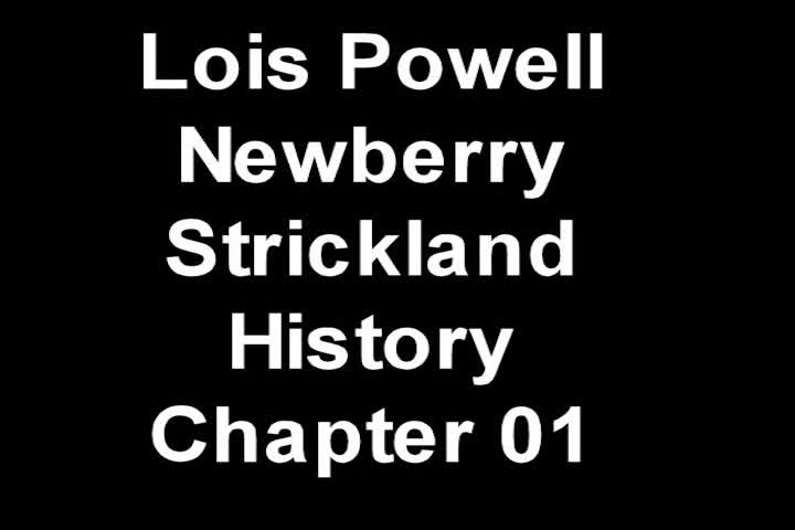 11201-lois-powell-newberry-strickland-history-part-1.mp4